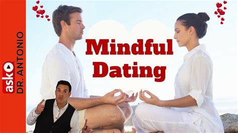 dating mindfully